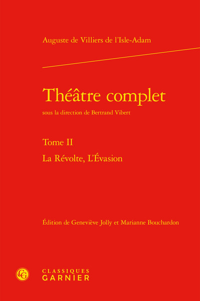 Théâtre complet, La Révolte, L'Évasion (9782406107149-front-cover)