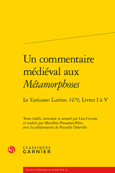 Un commentaire médiéval aux Métamorphoses, Le Vaticanus Latinus 1479, Livres I à V (9782406105350-front-cover)