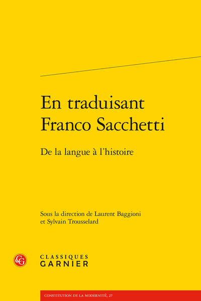 En traduisant Franco Sacchetti, De la langue à l'histoire (9782406111702-front-cover)