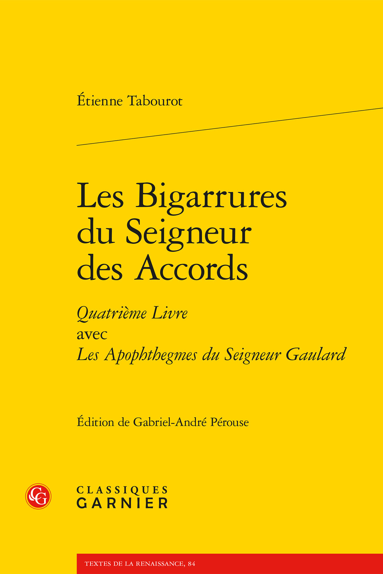 Les Bigarrures du Seigneur des Accords, Quatrième Livre avec Les Apophthegmes du Seigneur Gaulard (9782406130079-front-cover)