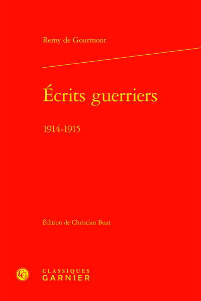 Écrits guerriers, 1914-1915 (9782406101833-front-cover)