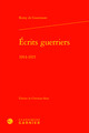 Écrits guerriers, 1914-1915 (9782406101833-front-cover)