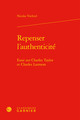 Repenser l'authenticité, Essai sur Charles Taylor et Charles Larmore (9782406114826-front-cover)