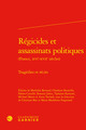 Régicides et assassinats politiques, Tragédies et récits (9782406190264-front-cover)
