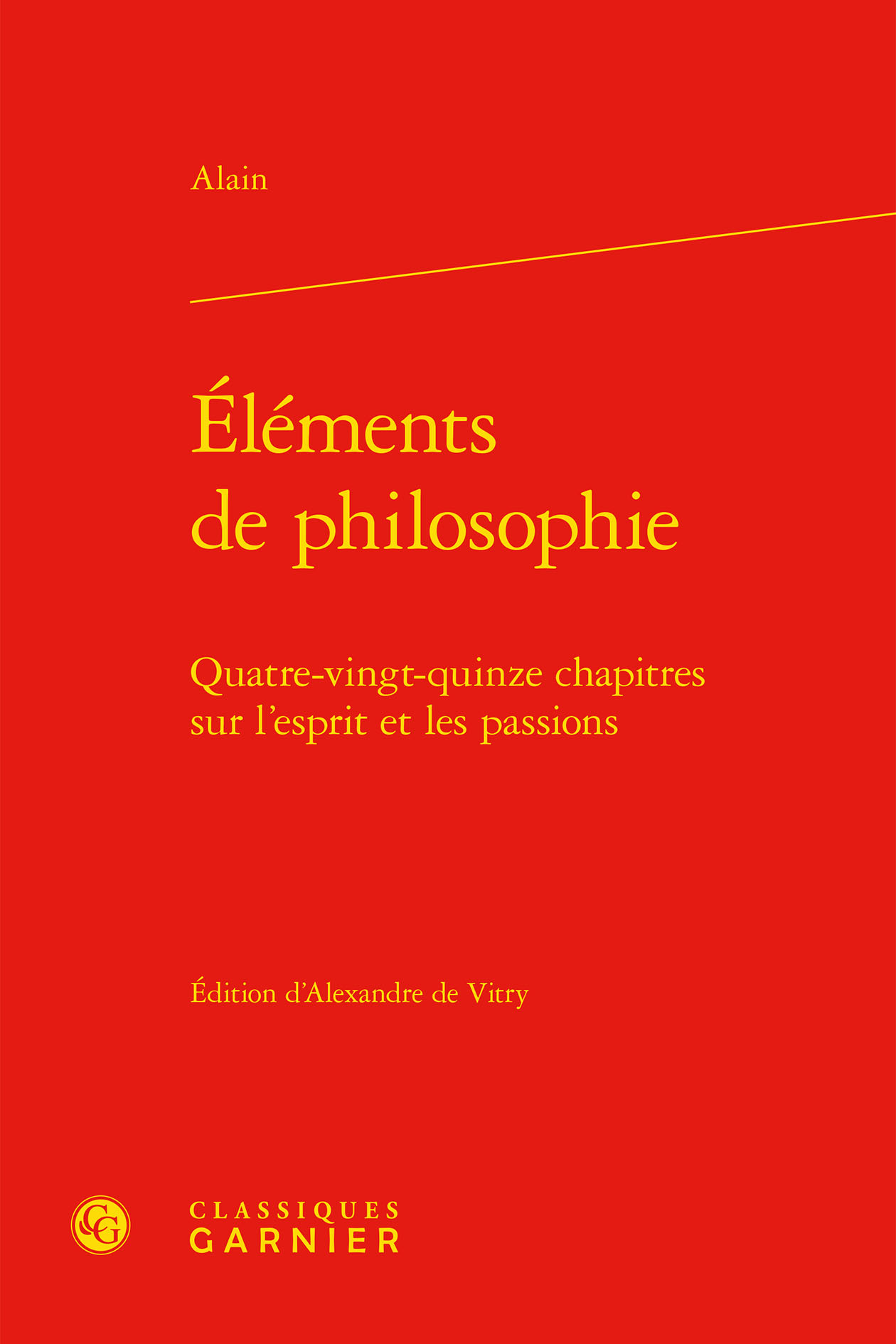 Éléments de philosophie, Quatre-vingt-quinze chapitres sur l'esprit et les passions (9782406122234-front-cover)