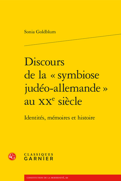 Discours de la « symbiose judéo-allemande » au XXe siècle, Identités, mémoires et histoire (9782406185918-front-cover)