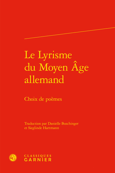 Le Lyrisme du Moyen Âge allemand, Choix de poèmes (9782406125716-front-cover)