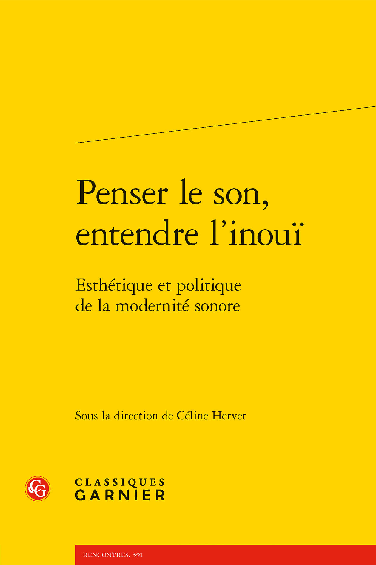 Penser le son, entendre l'inouï, Esthétique et politique de la modernité sonore (9782406149781-front-cover)