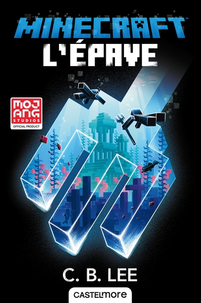 Minecraft officiel, T7 : L'Épave (9782362313820-front-cover)