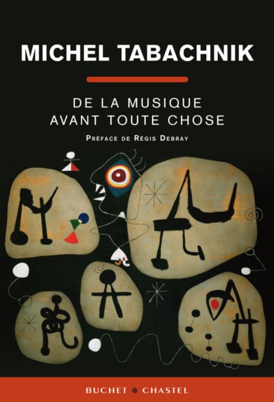 DE LA MUSIQUE AVANT TOUTE CHOSE (9782283023419-front-cover)