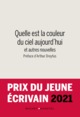 Quelle est la couleur du ciel aujourd hui, et autres nouvelles (9782283035139-front-cover)