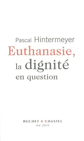 Euthanasie la dignité en question (9782283019252-front-cover)