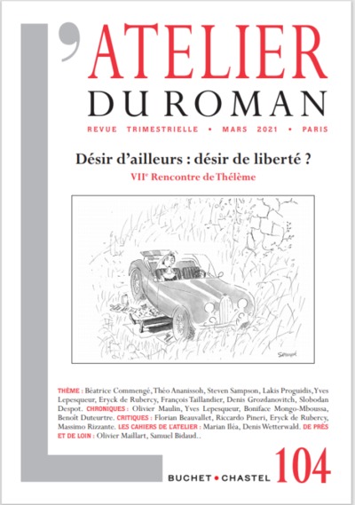 Revue Atelier du Roman N°104, Désir d'ailleurs : désir de liberté? (9782283035146-front-cover)