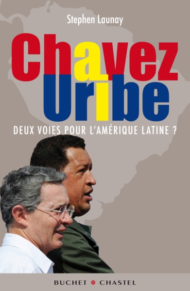 Chavez Urib deux voies pour l'Amérique latine (9782283024096-front-cover)