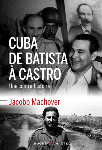 Cuba de Batista à Castro, UNE CONTRE-HISTOIRE (9782283031209-front-cover)