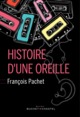 Histoire d'une oreille (9782283031261-front-cover)