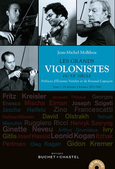Les grands violonistes du xxe siècle tome i, De kreisler à kremer 1875-1947 (9782283028896-front-cover)