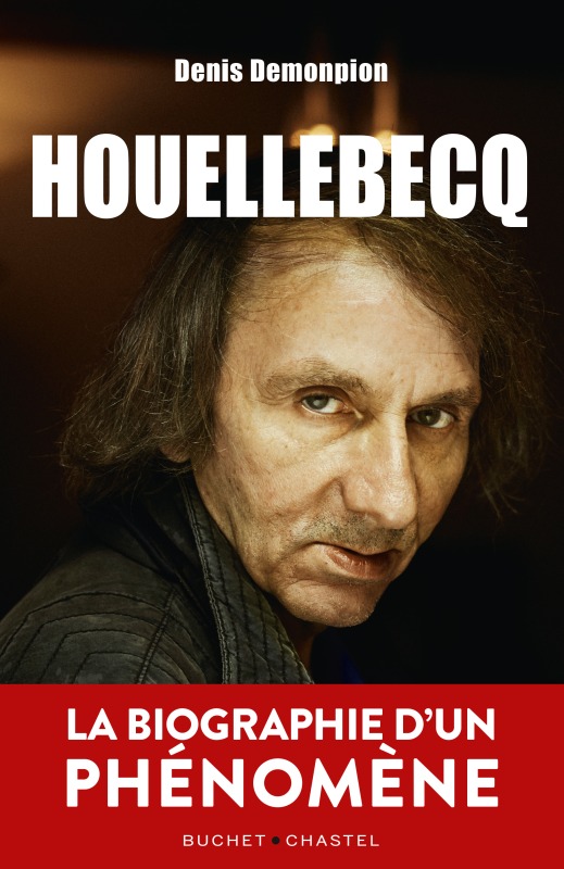 Houellebecq, LA BIOGRAPHIE D'UN PHÉNOMÈNE (9782283031889-front-cover)