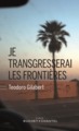 Je transgresserai les frontières (9782283030608-front-cover)