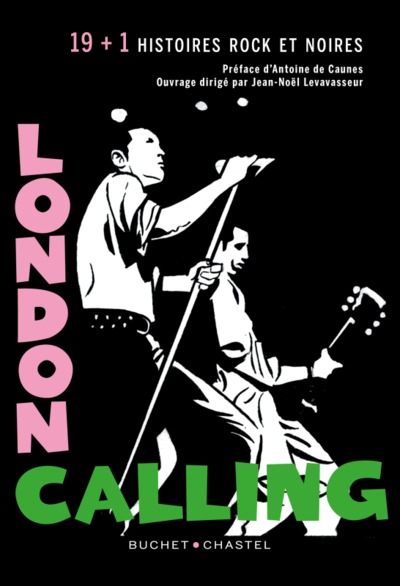 London Calling, 19 (+1) Nouvelles rock et noires (9782283033180-front-cover)