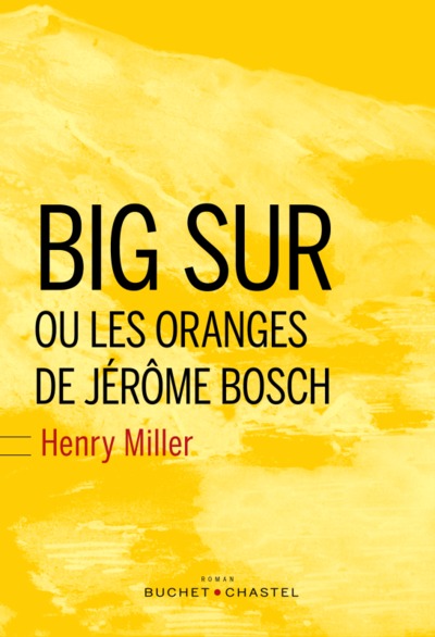 BIG SUR ET LES ORANGES DE JÉRÔME BOSCH (9782283028360-front-cover)
