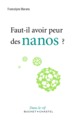 Faut-il avoir peur des Nanos ? (9782283029329-front-cover)