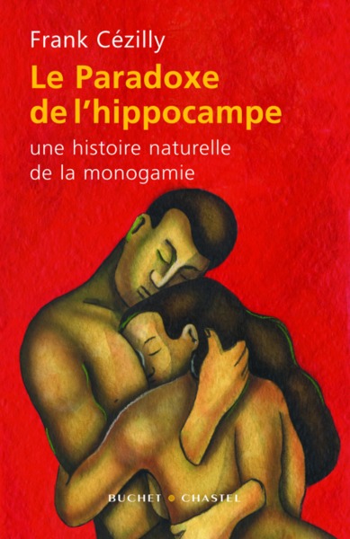 Le paradoxe de l'hippocampe une histoire naturelle de la monogamie (9782283020685-front-cover)
