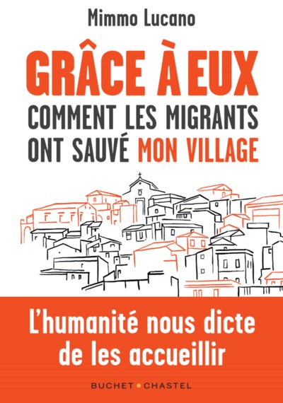 Grace à eux, Comment les migrants ont sauvé mon village (9782283035405-front-cover)