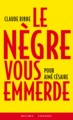 Le nègre vous emmerde (9782283023600-front-cover)