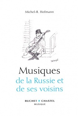 Musiques de la Russie et de ses voisins (9782283019955-front-cover)