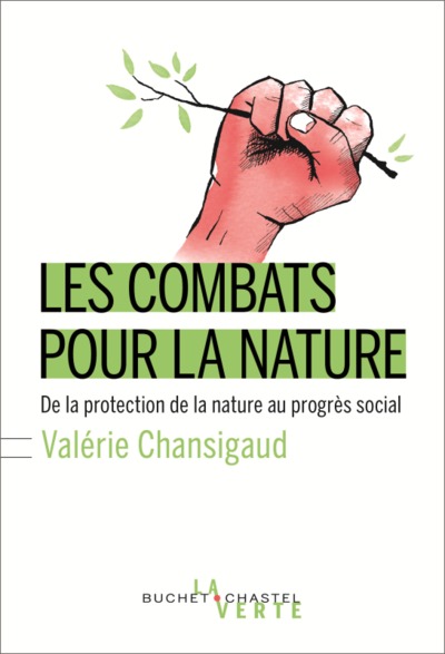 Les combats pour la nature, DE LA PROTECTION DE LA NATURE AU PROGRÈS SOCIAL (9782283030554-front-cover)