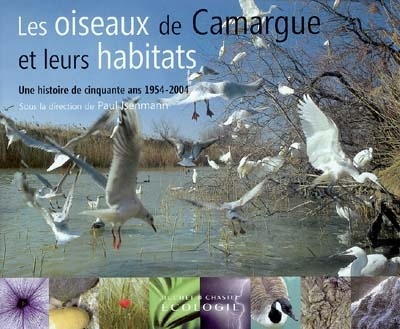 Les oiseaux de Camargue et leurs habitats (9782283020197-front-cover)
