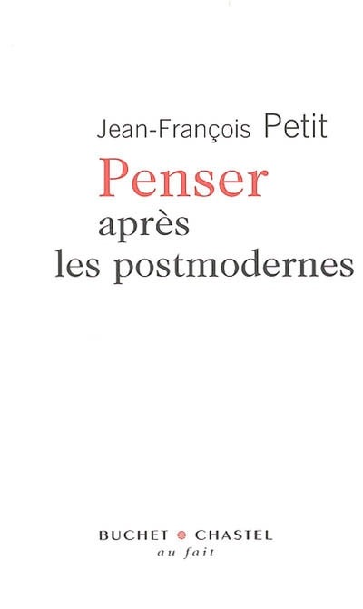 Penser après les postmodernes (9782283021019-front-cover)