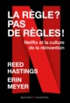 La règle ? Pas de règles !, Netflix et la culture de la réinvention (9782283034330-front-cover)