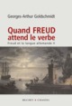 QUAND FREUD ATTEND LE VERBE FREUD ET LA LANGUE ALLEMANDE VOL 2 (9782283021989-front-cover)