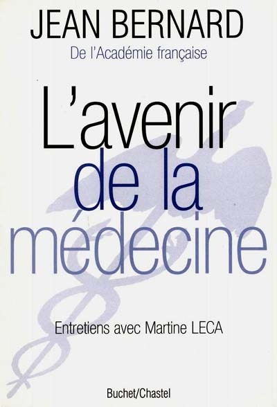 L AVENIR DE LA MEDECINE (9782283018484-front-cover)