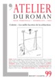 Revue Atelier du Roman N°99, Colette - Les mille facettes de la séduction (9782283032855-front-cover)