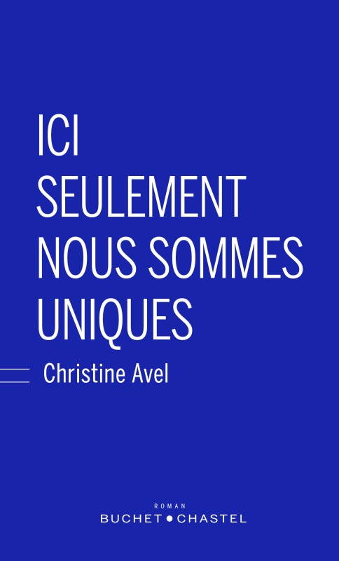 Ici seulement nous sommes uniques (9782283032916-front-cover)