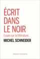 ECRIT DANS LE NOIR (9782283030325-front-cover)