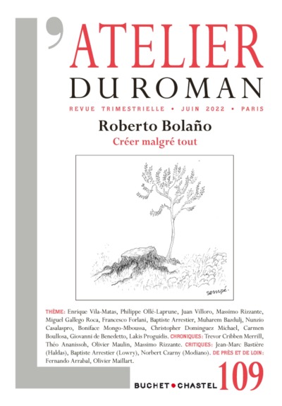 L'Atelier du roman N 109, Roberto Bolano - Créer malgré tout (9782283036563-front-cover)