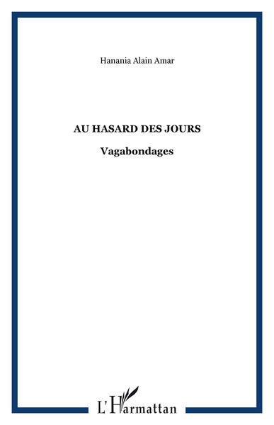 Au hasard des jours, Vagabondages (9782336290928-front-cover)