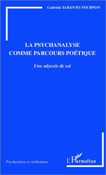 La psychanalyse comme parcours poétique, Une odyssée de soi (9782336292991-front-cover)