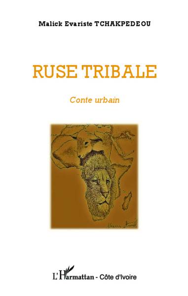 Ruse tribale, Conte urbain (9782336293189-front-cover)