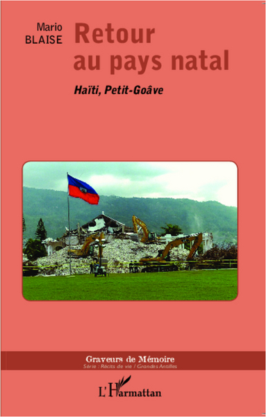Retour au pays natal, Haïti, Petit-Goâve (9782336291727-front-cover)