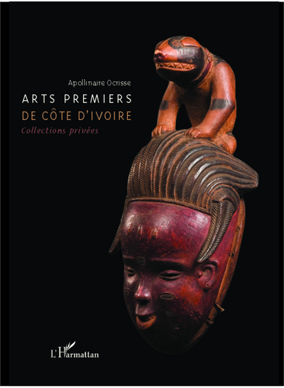 Arts premiers de Côte d'Ivoire, Collections privées (9782336297576-front-cover)
