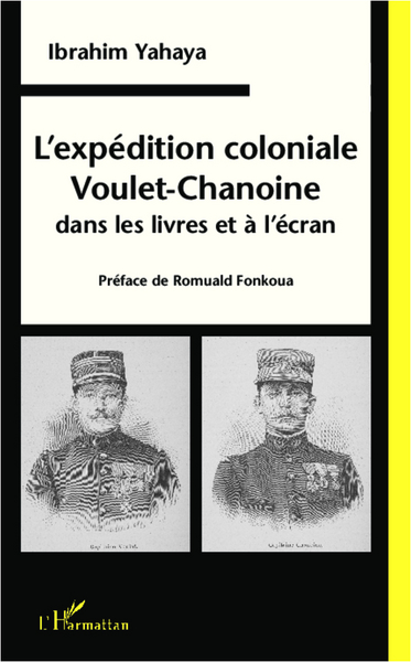 L'expédition coloniale Voulet-Chanoine dans les livres et à l'écran (9782336290027-front-cover)