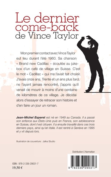 Le dernier come-back de Vince Taylor, Roman (9782336290317-back-cover)