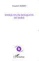 D'esquifs en bouquets de sable (9782336291130-front-cover)