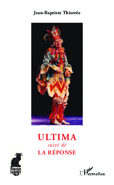 Ultima, suivi de La réponse (9782336293776-front-cover)