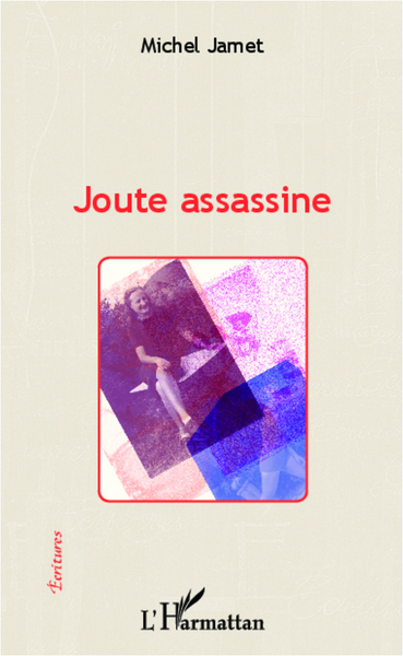 Joute assassine (9782336290966-front-cover)